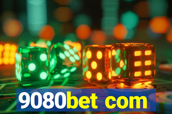 9080bet com